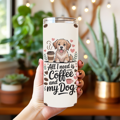 All I Need Is Coffee and My Dog PNG